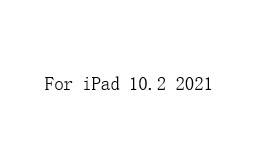 สำหรับ iPad 10.2 2021