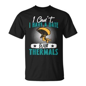 Camiseta Paraglider I Cant Have A Date With Thermals - Product Image 1