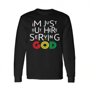 I'm Just Out Here Serving God <b>90s</b> Style Long Sleeve <b>T</b>-<b>Shirt</b> - Product Image 2