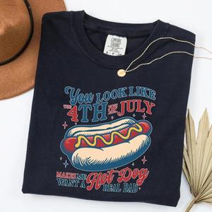 T-shirt Comfort Colors « You Look Like the 4th of July », « Makes <span class=keywords><strong>Me</strong></span> Want A Hot Dog Real Bad », T-shirt drôle du 4 juillet - Product Image 2