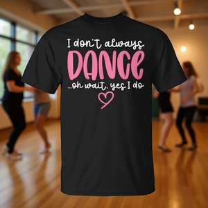 Camiseta novedosa con frases de bailarinas, diseño divertido, no siempre bailo, espera, sí, lo hago, negra, manga corta, S - Product Image 3