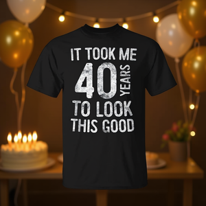 Me tomó 40 años para lucir así. Camiseta para el 40.º cumpleaños. - Product Image 3