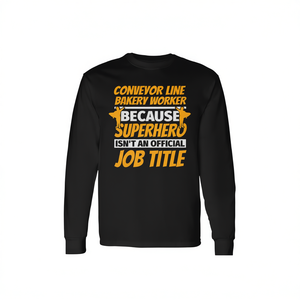 T-shirt a maniche lunghe con umorismo da operatore di linea di trasporto per panettieri - Product Image 2