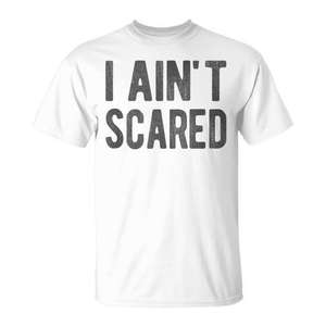 T-shirt promotionnel personnalisable imprimé « I Ain't Scared Saying » - Product Image 1