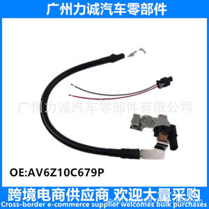 สายเชื่อมต่อแบตเตอรี่รถยนต์ฟอร์ด AV6Z10C679P แบบฟิล์มลบ อะไหล่ยานยนต์ข้ามพรมแดน - Product Image 4