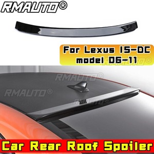 สปอยเลอร์หลังคาสำหรับรถยนต์ Lexus IS-DC สปอยเลอร์หลังคา ปีกหลังคา ชิ้นส่วนภายนอกสำหรับ Lexus IS-DC รุ่น 06-11 อะไหล่ตกแต่ง - Product Image 2