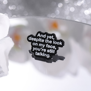 Spille e tuttavia, nonostante lo sguardo sul mio viso, <span class=keywords><strong>stai</strong></span> ancora parlando con testo a breve frase - Product Image 2