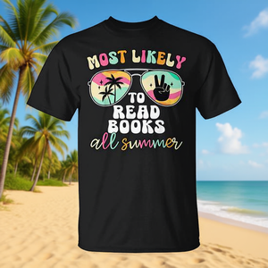 Camiseta con la frase «Más probables de leer libros durante todo el verano» para profesores y estudiantes - Product Image 3