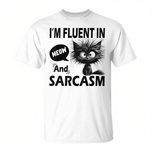 Camiseta con estampado de gato para mujer, ropa informal, Im Fluent In Meow And Sarcasm - Product Image 1