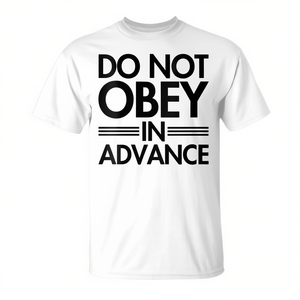 Camiseta Do Not Obey In Advance de algodón unisex con cuello redondo y manga corta, ropa promocional - Product Image 2