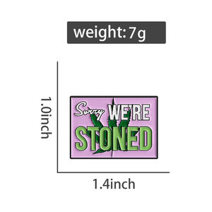 Lo sentimos, estamos empedrados, Pin esmaltado, hojas de tabaco verde, refranes divertidos, broches, solapa, mochila, insignia, regalo de joyería, venta al por mayor para amigos - Product Image 6