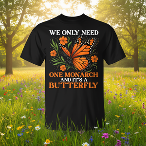 Solo necesitamos un rey, y es una mariposa, camiseta con estampado de mariposa - Product Image 3