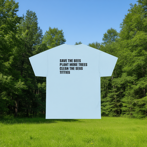 T-shirt « Sauvez les abeilles, plantez des arbres, nettoyez les mers» – Meme drôle, gênant et inapproprié - Product Image 3