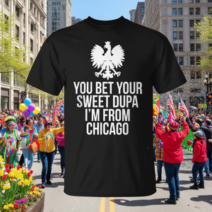 Vous pariez votre douce Dupa je suis de Chicago T-shirt Dyngus Day - Product Image 3