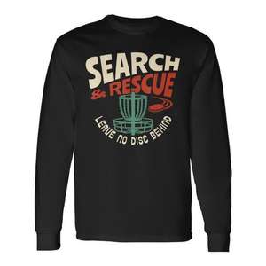 Camiseta de manga larga para jugador de Disc Golf Search & Rescue: No Dejes Hacerse Tira el Disco - Product Image 1
