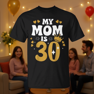 Camiseta de cumpleaños para mi mamá de 30 años para la celebración del Día de la Madre - Product Image 3