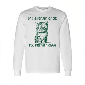 Camiseta de manga larga con diseño gráfico de Cat If I Shenan Once I'll Shenanigan, ropa unisex - Product Image 2