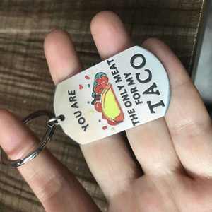 Drôle Valentine I Love Cadeaux Vous êtes la seule viande pour mon Taco Porte-clés en métal personnalisé Cadeau de Noël de mariage Porte-clés pour couple - Product Image 2