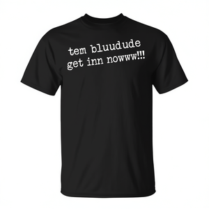 Camiseta Tem Bluudude Get In Now, camiseta promocional negra para hombre - Product Image 2