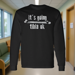 Camiseta de manga larga It's Going Tibia Ok con diseño de humor médico - Product Image 3