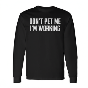 Camiseta de manga larga con diseño de amante de las mascotas: No me pases el dedo por la oreja, estoy trabajando - Product Image 2