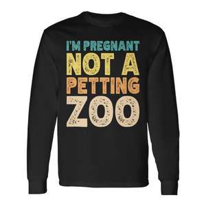 Camiseta de manga larga premium I'm Pregnant Not a Petting Zoo para futuras mamás - Product Image 1