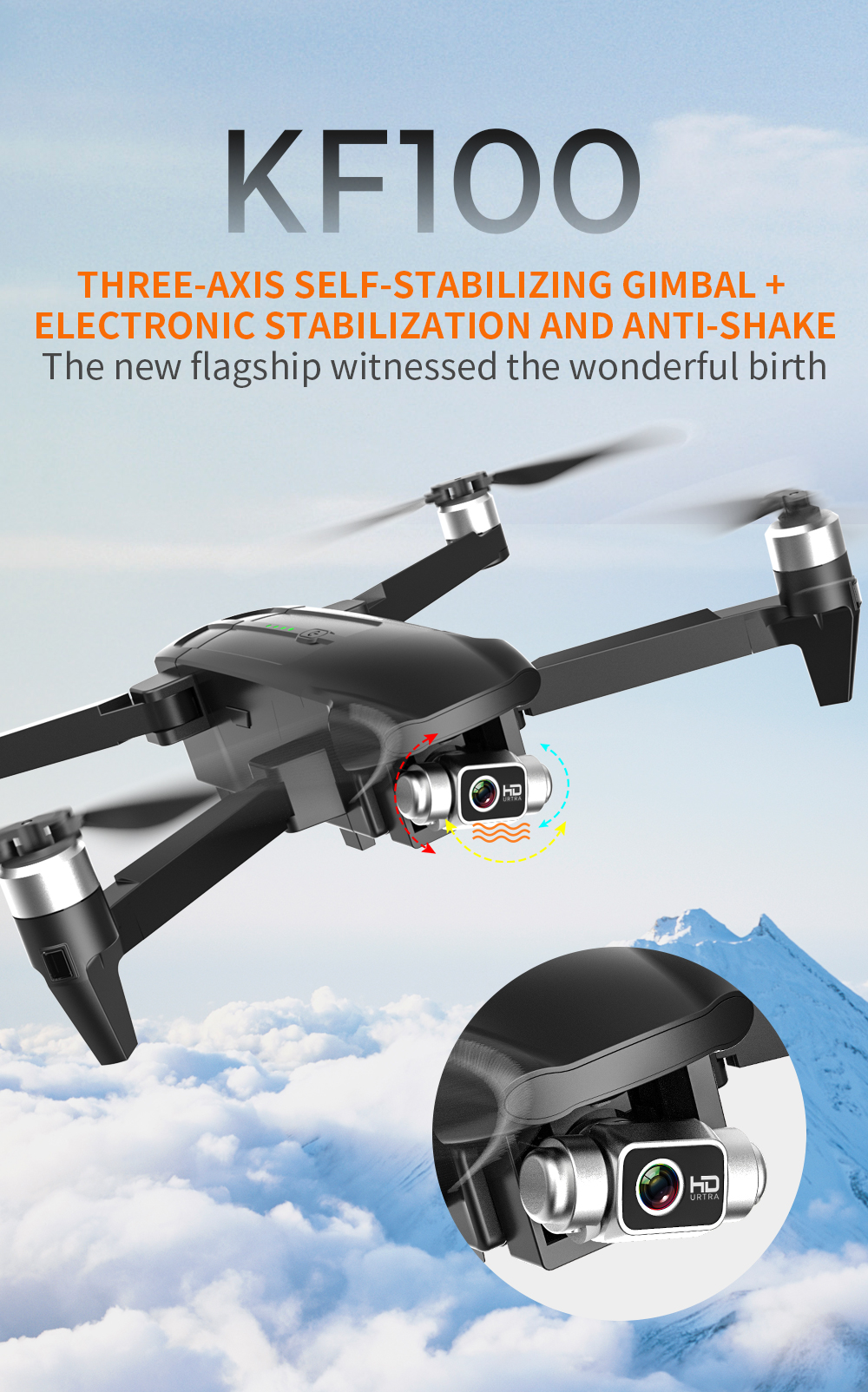 KF100 Drone, KFIOO THREE-AXIS SELF-STABILIZING