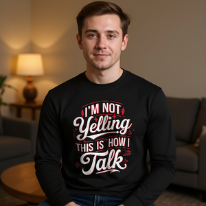 Camiseta de manga larga con diseño de personalidad llamativa: No grito, hablo así. - Product Image 3