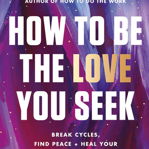 Cómo ser el amor que buscas (Tapa blanda) Una guía transformadora para la sanación, la conexión y el autodescubrimiento (Suministro al por mayor) - Product Image 1