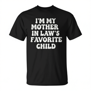 Camiseta I'm My Mother In Law's Favorite Child, unisex, para adultos, manga corta, cuello redondo, camiseta divertida para regalo - Product Image 2