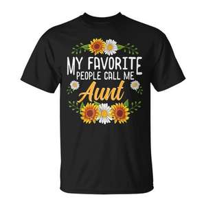 Camiseta con diseño floral de My Favorite People Call Me Aunt, color negro, unisex, talla para adultos - Product Image 1