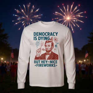 Democracia en peligro: Bonitos fuegos artificiales, Abe Lincoln, 4 de julio, camiseta de manga larga - Product Image 3