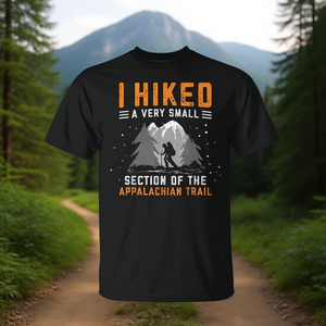 J'ai fait la randonnée sur une très petite partie du sentier des Appalaches T-Shirt - Product Image 3