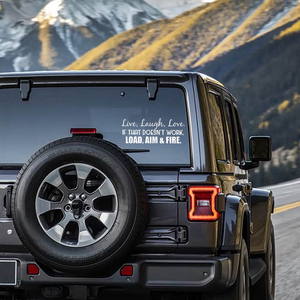 Adesivo per auto con umorismo tattico, rimovibile, anti-UV, resistente alle intemperie, con citazione 'Live Laugh Love...Load Aim Fire' per SUV e camion - Product Image 1
