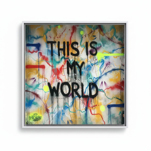 Graffiti Wall Art: 'This is My World' Printed Canvas <b>Poster</b>,WHITE <b>FRAMED</b> CANVAS - Product Image 2