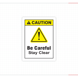Be Careful Stay Clear Warning <b>Label</b> for Restricted Areas Production Floors and Industrial Operations - Product Image 1