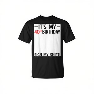 T-shirt con scritta "È il mio 40° compleanno", t-shirt per adulti, unisex, nera - Product Image 1