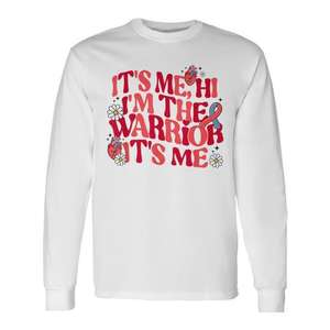 Camiseta de manga larga Its Me Hi Im The Warrior para concienciación sobre enfermedades cardíacas - Product Image 1