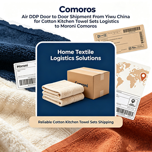 Envío Aéreo DDP Puerta a Puerta desde Yiwu, China, para Juegos de Toallas de Cocina de Algodón, Logística a <span class=keywords><strong>Moroni</strong></span>, Comoras - Product Image 2