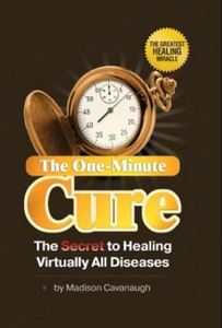 Le livre La cure en une minute de Madison Cullivan : Livre anglais sur la santé, le bien-être, l'autoflagorisation et la guérison alternative - Product Image 3