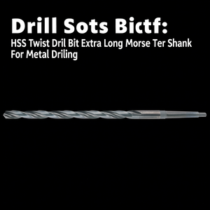 Hss Twist <b>Drill</b> <b>Bit</b> Extra <b>Long</b> Morse Taper Shank For Metal Drilling - Product Image 3