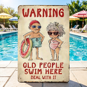 Plaque Murale Métallique Rétro Amusante « Les Personnes Âgées S'amusent dans cette Piscine, Vivez avec ça ! » pour Décoration de Patio, Jardin et Bar - Product Image 1