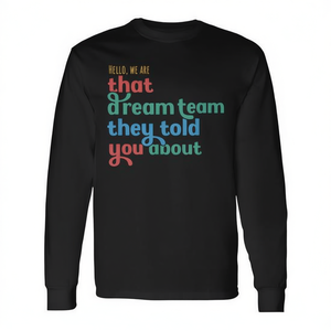 Camiseta de Manga Larga That Dream Team, Ropa Promocional - Product Image 2