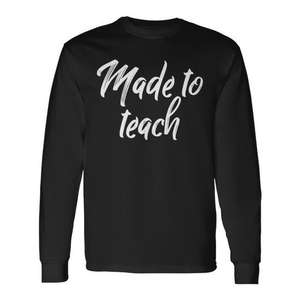 T-shirt à manches longues Made To Teach pour les enseignants - Product Image 2