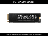 SSD Internal Solid State Drive 970 EVO Plus 250GB M.2 NVMe MZ-V7S250B/AM PCIe 3.0 X4 M-Key 2280