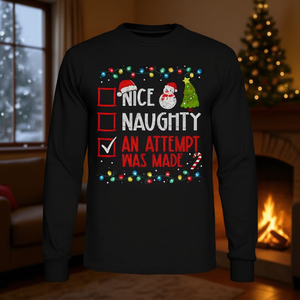 Lista de verificación navideña Naughty Nice An Attempt Was Made Camiseta de manga larga - Product Image 3