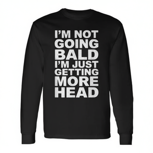 Camiseta de manga larga: No me voy a calvar, solo me estoy haciendo más inteligente. - Product Image 2