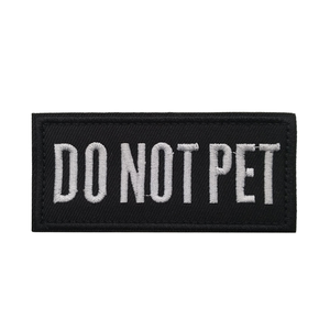 Custom <b>Do</b> Not Pet Embroidered Patch Dog Vest Harness Badge Personalized Text Applique Maker Factory Supplier - Product Image 1