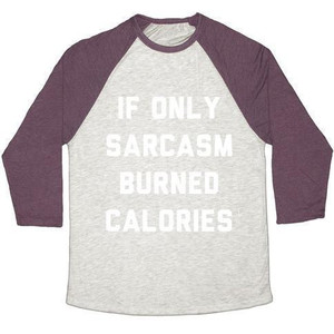 Maglietta da baseball unisex in tessuto tri-blend con stampa If Only Sarcasm Burned Calories - Product Image 3