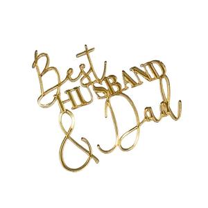 Nuevo estilo acrílico "Best Husband & Dad" Cake Topper Cake Decoración <span class=keywords><strong>PARA</strong></span> EL Día del Padre - Product Image 6